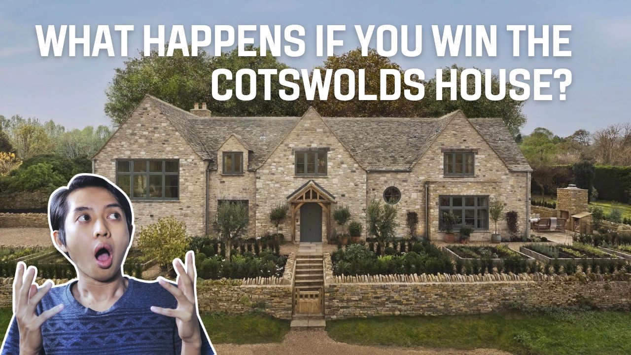 What Happens if You Win the Cotswolds House